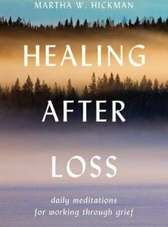 Healing After Loss - Daily Meditations For Working Through Grief Paperback